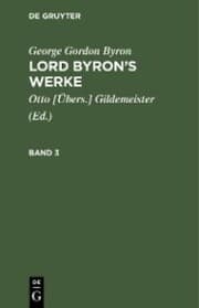 Cover von George Gordon Byron: Lord Byron's Werke. Band 3