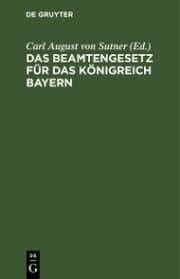 Cover von Das Beamtengesetz für das Königreich Bayern
