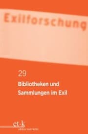 Cover von Bibliotheken und Sammlungen im Exil