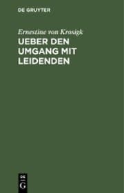 Cover von Ueber den Umgang mit Leidenden