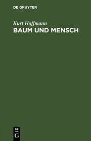 Cover von Baum und Mensch