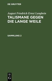 Cover von August Friedrich Ernst Langbein: Talismane gegen die lange Weile. Sammlung 2
