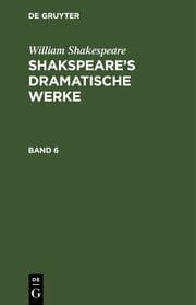 Cover von William Shakespeare: Shakspeare's dramatische Werke. Band 6