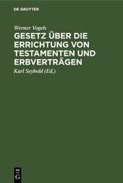 Cover von Gesetz über die Errichtung von Testamenten und Erbverträgen