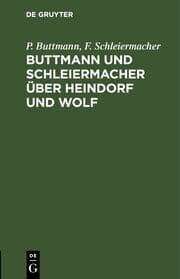 Cover von Buttmann und Schleiermacher über Heindorf und Wolf