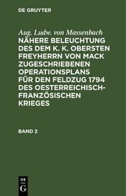 Cover von Enthaltend die Operationen der preußischen Hauptarmee von dem Uebergang über die Mosel bey Remich bis zum Ende des entworfenden Feldzuges