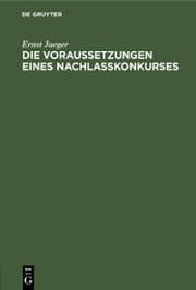 Cover von Die Voraussetzungen eines Nachlaßkonkurses