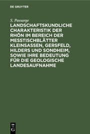 Cover von Landschaftskundliche Charakteristik der Rhön im Bereich der Meßtischblätter Kleinsassen, Gersfeld, Hilders und Sondheim, sowie ihre Bedeutung für die geologische Landesaufnahme