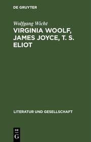 Cover von Virginia Woolf, James Joyce, T. S. Eliot