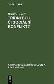 Cover von T¿ídní boj ¿i sociální konflikt?