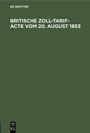 Cover von Britische Zoll-Tarif-Acte vom 20. August 1853
