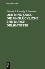 Cover von Der King oder die unglückliche Ehe durch Delikatesse