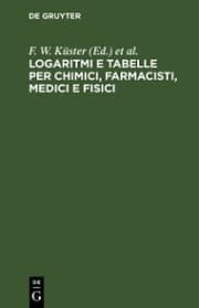 Cover von Logaritmi e tabelle per chimici, farmacisti, medici e fisici