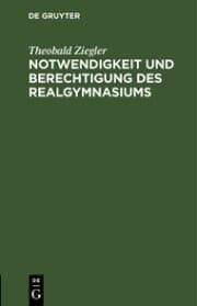 Cover von Notwendigkeit und Berechtigung des Realgymnasiums