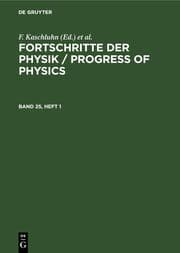 Cover von Fortschritte der Physik / Progress of Physics. Band 25, Heft 1