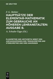 Cover von Planimetrie und Arithmetik nebst den Anfangsgründen der Trigonometrie und Stereometrie und drei Anhängen