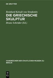 Cover von Die Griechische Skulptur