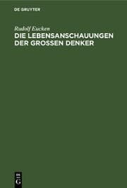 Cover von Die Lebensanschauungen der grossen Denker