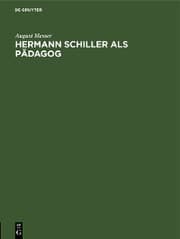 Cover von Hermann Schiller als Pädagog