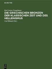 Cover von Die Griechischen Bronzen der klassischen Zeit und des Hellenismus