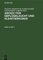 Cover von Archiv für Geflügelzucht und Kleintierkunde. Band 14, Heft 2