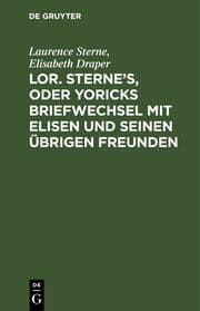 Cover von Lor. Sterne's, oder Yoricks Briefwechsel mit Elisen und seinen übrigen Freunden