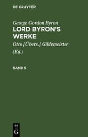 Cover von George Gordon Byron: Lord Byron's Werke. Band 5