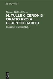 Cover von M. Tullii Ciceronis Oratio pro A. Cluentio Habito