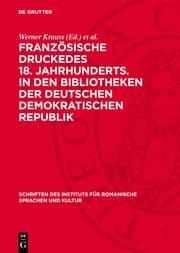 Cover von Französische Druckedes 18. Jahrhunderts. in den Bibliotheken der Deutschen Demokratischen Republik