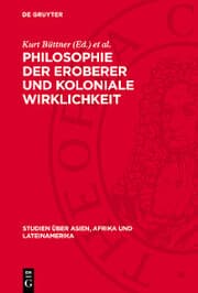 Cover von Philosophie der Eroberer und koloniale Wirklichkeit