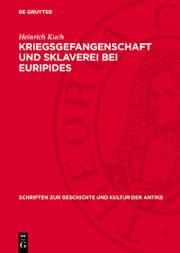 Cover von Kriegsgefangenschaft und Sklaverei bei Euripides