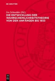 Cover von Die Entwicklung der Wahrscheinlichkeitstheorie von den Anfängen bis 1933