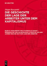Cover von Dokumente und Studien B zu Band I: Bürgerliche und halbfeudale Literatur aus den Jahren 1840 bis 1847 zur Lage der Arbeiter