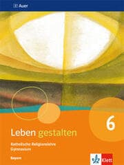 Cover von Leben gestalten 6. Ausgabe Bayern