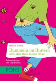 Cover von Hummeln im Hintern oder das Herz in der Hose