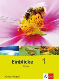 Cover von Einblicke Biologie 1. Ausgabe Nordrhein-Westfalen