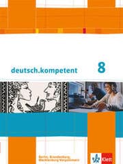 Cover von deutsch.kompetent 8. Ausgabe Berlin, Brandenburg, Mecklenburg-Vorpommern