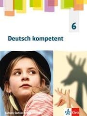 Cover von Deutsch kompetent 6. Ausgabe Sachsen, Sachsen-Anhalt, Thüringen Gymnasium