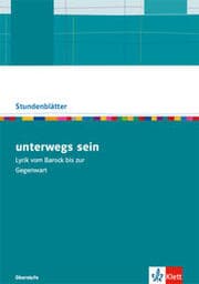 Cover von unterwegs sein. Lyrik vom Barock bis zur Gegenwart