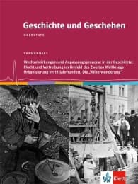 Cover von Geschichte und Geschehen Oberstufe. Flucht und Vertreibung/Urbanisierung/'Völkerwanderung'