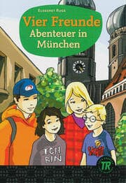 Cover von Vier Freunde - Abenteuer in München
