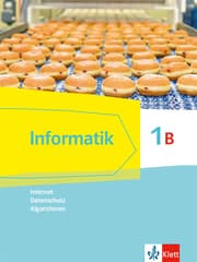 Cover von Informatik 1B (Internet, Datenschutz, Algorithmen). Ausgabe Bayern