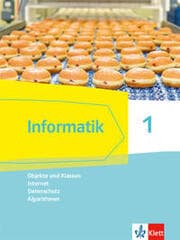 Cover von Informatik 1 (Objekte und Klassen, Internet, Datenschutz, Algorithmen). Ausgabe Bayern