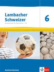 Cover von Lambacher Schweizer Mathematik 6 - G9. Ausgabe Nordrhein-Westfalen