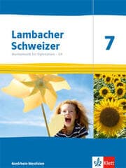 Cover von Lambacher Schweizer Mathematik 7 - G9. Ausgabe Nordrhein-Westfalen