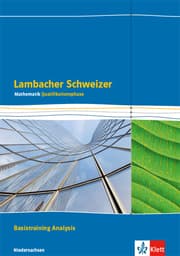 Cover von Lambacher Schweizer Mathematik Qualifikationsphase Basistraining Analysis - G9. Ausgabe Niedersachsen