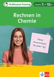 Cover von Klett 10-Minuten-Training Chemie Rechnen in Chemie 7.-10. Klasse