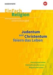 Cover von Judentum und Christentum feiern das Leben