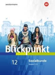 Cover von Blickpunkt Geschichte und Sozialkunde - Ausgabe 2017 für Fach- und Berufsoberschulen in Bayern