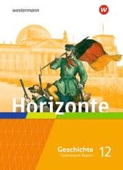 Cover von Horizonte - Geschichte für die Oberstufe in Bayern - Ausgabe 2023